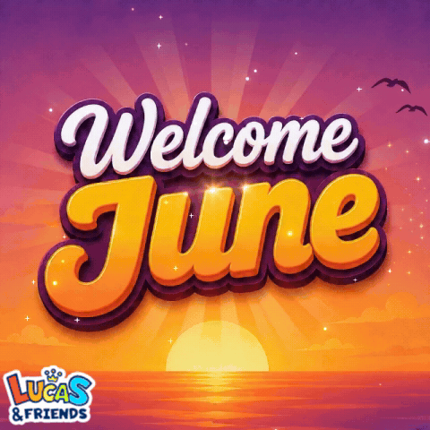 Lucas and Friends Welcomes June