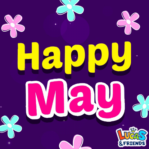 Lucas & Friends Happy May GIF