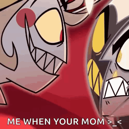 Lucifer Hazbin Hotel Me When Your Mom GIF