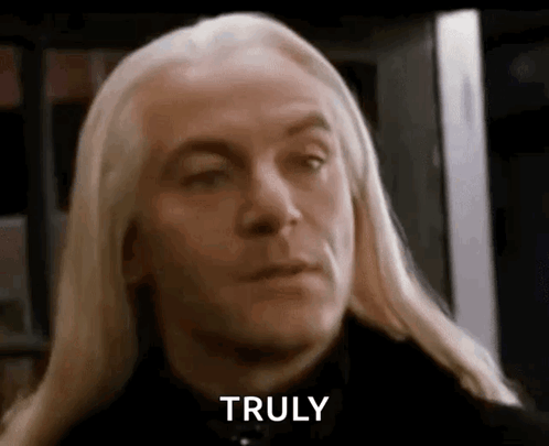 Lucius Malfoy Truly GIF