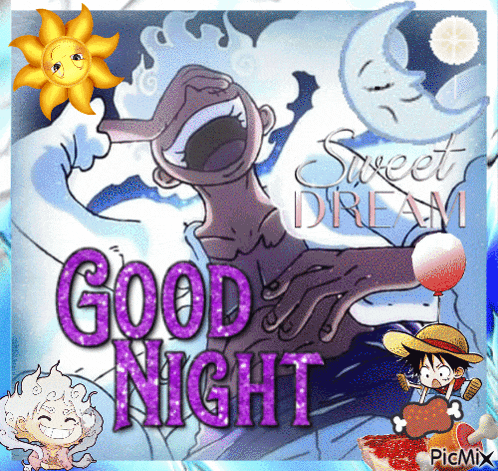 Luffy 5 Gear Good Night Sweet Dreams Meat Moon Sun Gif GIF