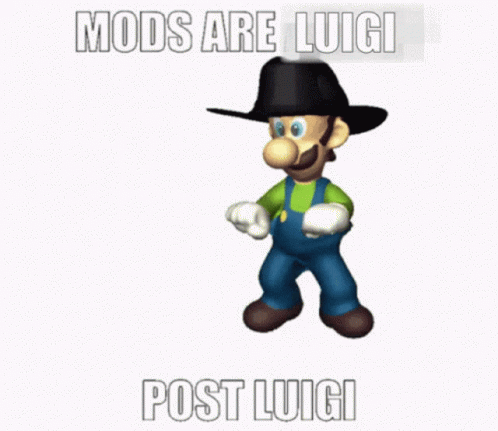 Mods Are Luigi Post Luigi GIF
