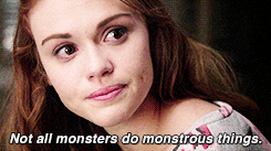 Lydia Martin Teen Wolf Not All Monsters Do Monstrous Things GIF