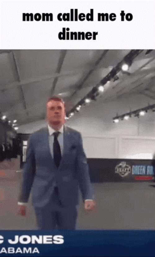 Mac Jones Mom Called For Dinner GIF