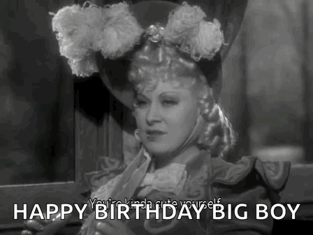Mae West Happy Birthday Big Boy GIF
