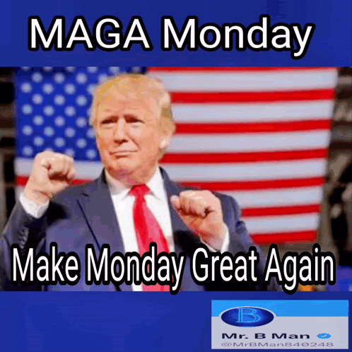 MAGA Monday Donald Trump American Flag