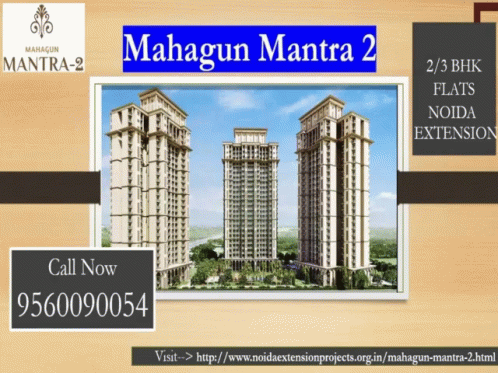 Mahagun Mantra 2 Building Advertisement