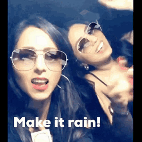 Make It Rain Ladies GIF