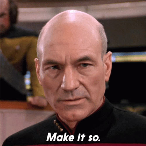 Make It So Star Trek Jean-Luc Picard GIF