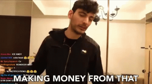 Making Money From That Streamer GIF