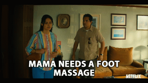 Mama Needs A Foot Massage Is Displayed On A Screen GIF