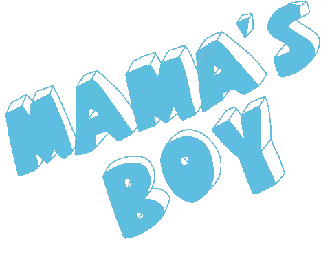 Mama's Boy Blue Text