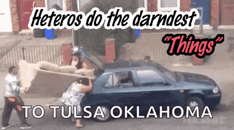 Man and Woman Pushing Couch Into Car Heteros Do the Darndest Things Tulsa Oklahoma
