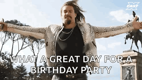 Man Arms Outstretched What Great Day Birthday Party