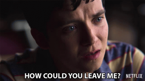 Man Asking How Could You Leave Me Netflix GIF