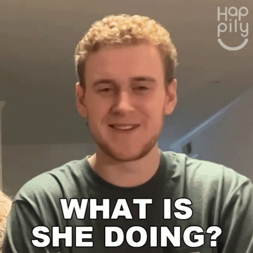 Man Asking What Is She Doing