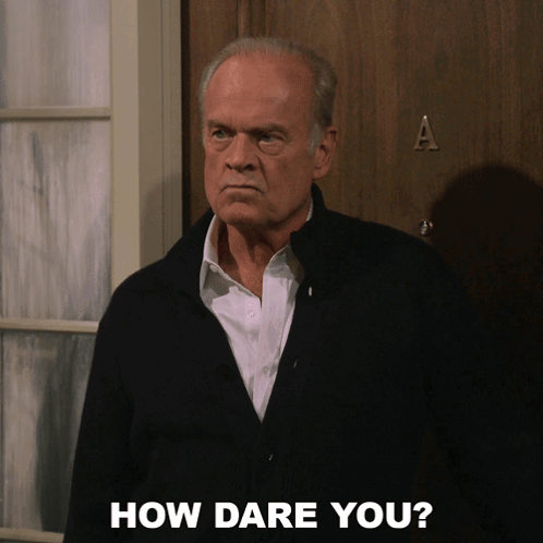 Man at Door Saying How Dare You