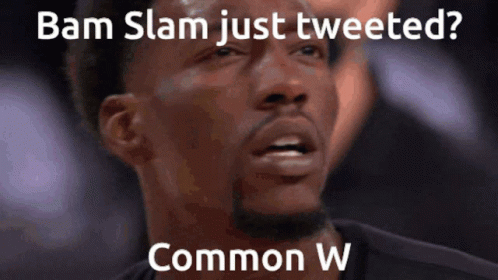 Man Bam Slam Just Tweeted Common W