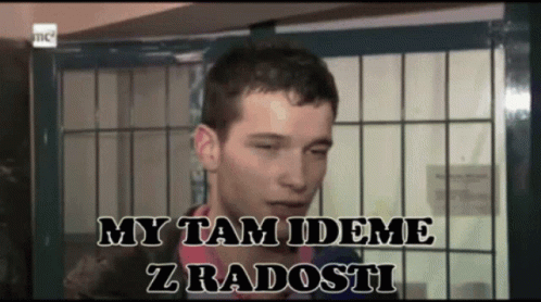 Man Behind Bars With My Tam Ideme Z Radosti