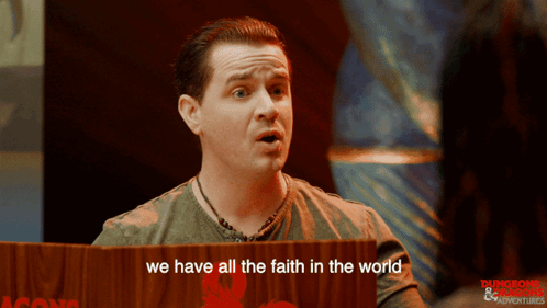 Man Behind Sign Saying We Have All The Faith In The World GIF
