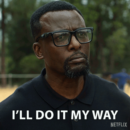 Man Black Shirt Glasses I'll Do It My Way