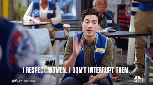 Man Blue Vest I Respect Women Don't Interrupt Them