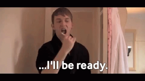 Man Brushing Teeth In Mirror Saying I'll Be Ready GIF