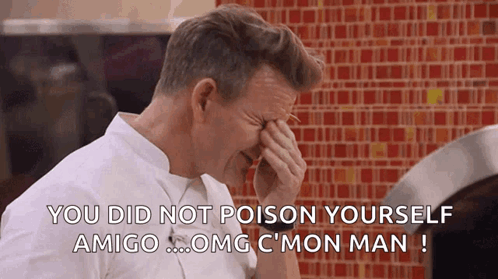 Man Covering Face Saying You Did Not Poison Yourself Amigo Omg C'mon Man