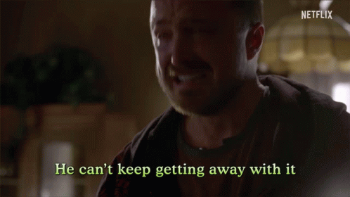 Man Crying He Can't Keep Getting Away With It