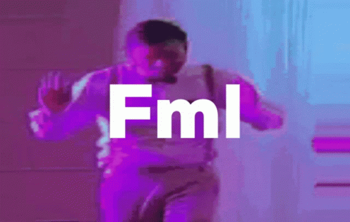 Man Dancing In Front Of FML Sign GIF