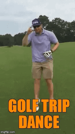 Man Dancing On Golf Course Saying Golf Trip Dance GIF