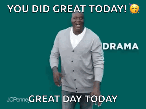 Man Dancing Saying You Did Great Today