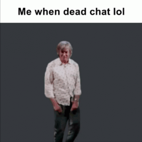 Man Dancing With Me When Dead Chat Lol GIF