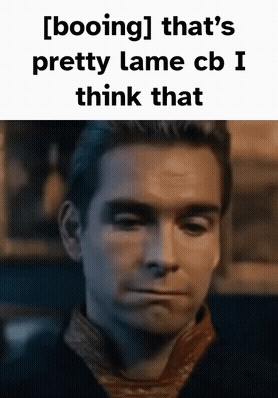 Man Face Booing Pretty Lame CB GIF