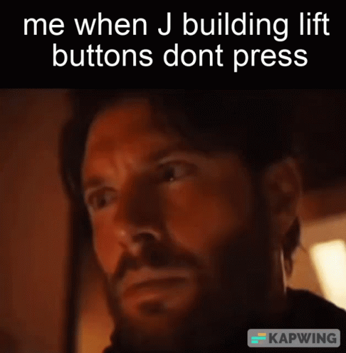 Man Face Saying Me When J Building Lift Buttons Dont Press