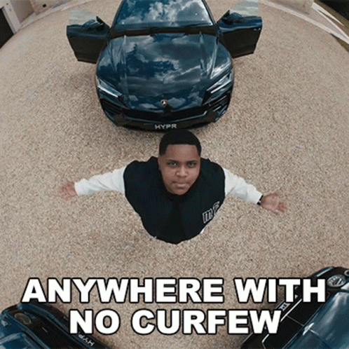 Man Flying Over Car Saying Anywhere With No Curfew