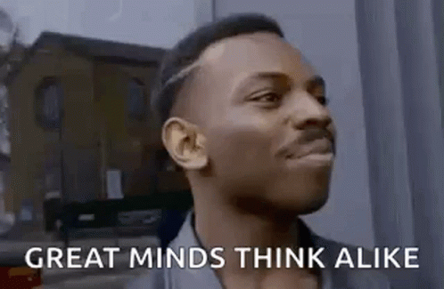 Man Funny Face Saying Great Minds Think Alike GIF