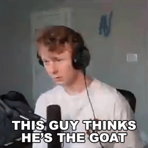 Man Headphones Saying This Guy Thinks He's Goat