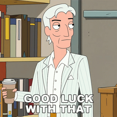 Man Holding Coffee Saying Good Luck With That