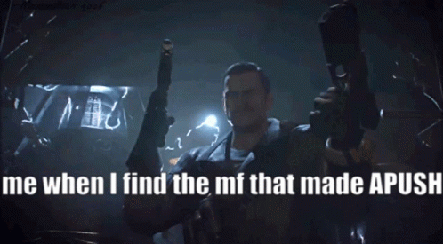 Man Holding Gun Saying Me When I Find the MF That Made Apusy