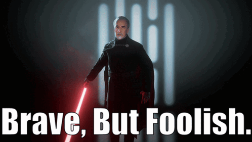 Man Holding Red Lightsaber With Brave But Foolish