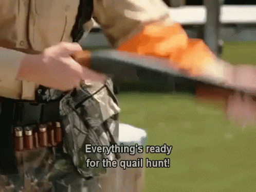 Man Holding Shotgun Says Everything Ready for the Quail Hunt