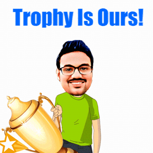 Man Holding Trophy Saying Trophy Is Ours