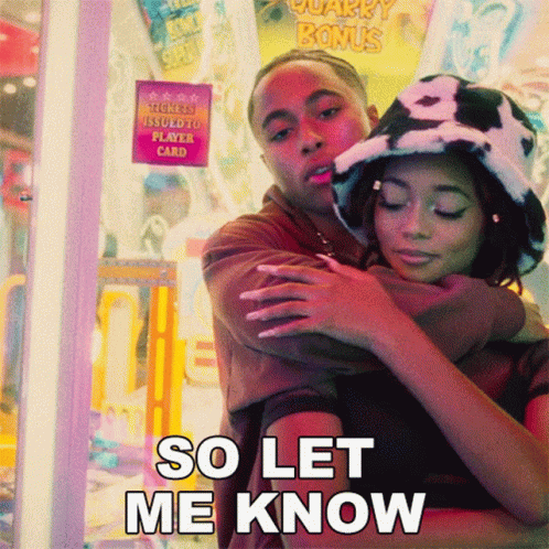 Man Hugging Woman with So Let Me Know