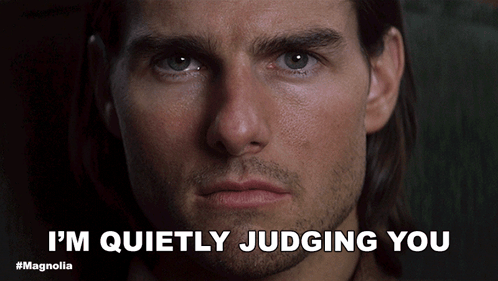 Man I'm Quietly Judging You