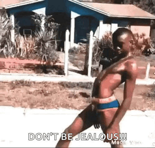 Man In Bikini Dancing Saying Don't Be Jealous GIF