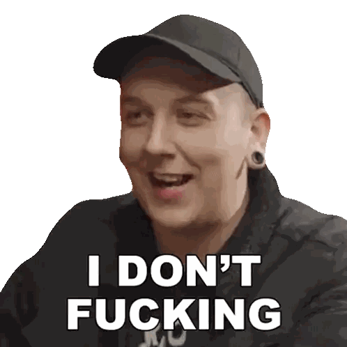 Man in Black Hat Saying I Don't Fucking