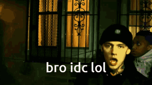 Man in Black Hat Says Bro Idc Lol