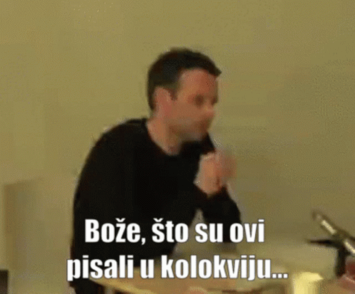 Man in Black Shirt Says boze sto su ovi pisali u kolokviiju