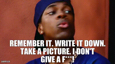 Man in Blue Hat Says Remember It Write It Down Take a Picture I Don't Give a F